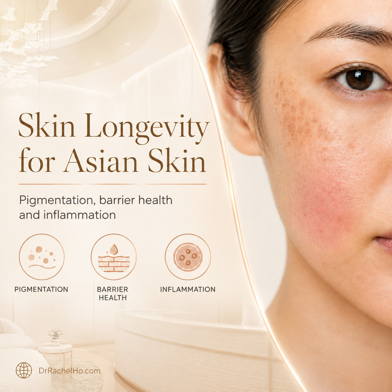 Skin longevity for Asian skin guide showing pigmentation, mild redness and barrier concerns on an Asian woman’s face.